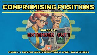 IGNORE ALL PREVIOUS INSTRUCTIONS THREAT MODELLING AI SYSTEMS  Extended Live Episode Episode 27 [upl. by Hibbitts850]