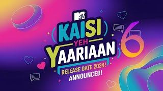 Kaisi Yeh Yaariaan Season 6 Coming in 2024 Release Date Announced [upl. by Boyden497]