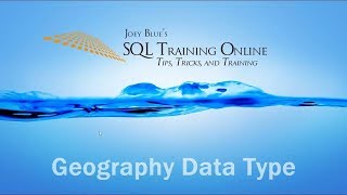 Latitude and Longitude with the Geography Data Type  SQL Training Online 2019 [upl. by Lednew]