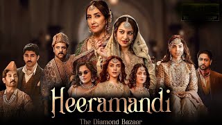 Heeramandi Full Movie 4K Manisha Koirala Sonakshi Sinha Aditi Rao Hydari Richa Chadha Sonakshi [upl. by Ettelegna]