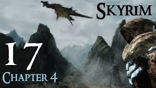 Lets Play Skyrim Again  Chapter 4 Ep 17 [upl. by Ecilef]