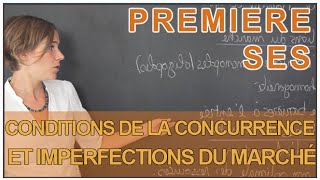 Conditions de la concurrence et imperfections du marché  SES 1ère  Les Bons Profs [upl. by Zeba]