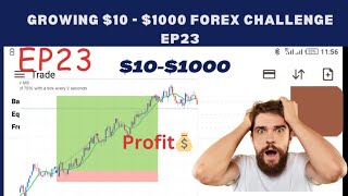 GROWING 10  1000 FOREX CHALLENGE EP23 [upl. by Nasya943]