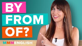 Whats The Difference English Prepositions BY  FROM  OF [upl. by Dnomsad]