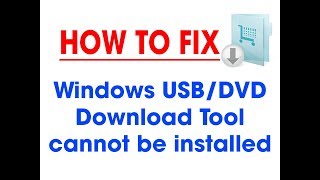 How to fix quotCannot setup Windows USBDVD Download Toolquot Error [upl. by Enylcaj]