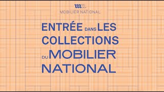 Entrée dans les collections du Mobilier national 2024 [upl. by Reyotal]