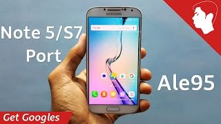 Install Ale95 Note5S7S7 Edge Port ROM on Galaxy S4 I9500 [upl. by Durarte356]