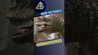 ARK How to tame a Ceratosaurus [upl. by Sonia]