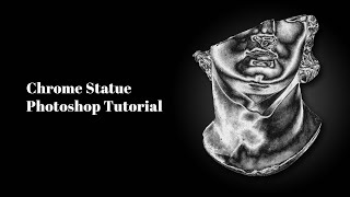 Chrome Statue Easy Photoshop Tutorial [upl. by Okeim]