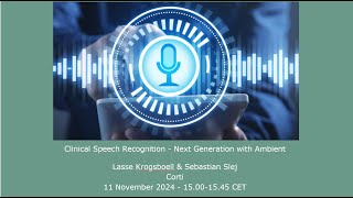 Ambient Speech Recognition  Bringing back the patient conversation [upl. by Kal]