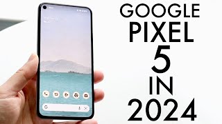 Google Pixel 5 In 2024 Still Worth Buying Review [upl. by Ruddy]