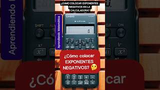 POTENCIAS con EXPONENTES NEGATIVOS en la CALCULADORA CIENTÍFICA 😎 Casio fx82 MS 2nd Edition [upl. by Gerk]