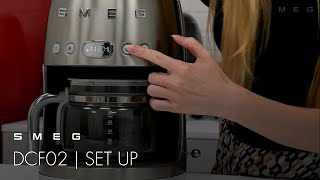 How to Set Up the Drip Filter Coffee Machine  Smeg DCF02 [upl. by Notfilc450]