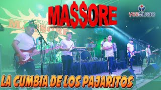 Massore quotLa Cumbia De Los Pajaritosquot Video Oficial [upl. by Akilaz]