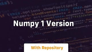 numpy 1 version [upl. by Nahsab204]
