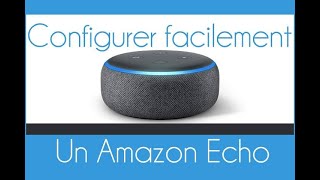 Comment configurer Amazon Echo Dot avec Alexa pour la première utilisation [upl. by Fitzgerald]