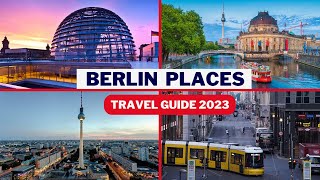 Berlin Travel Guide 2023  Best Places to Visit In Berlin Germany  Top Attractions to Visit [upl. by Dualc580]