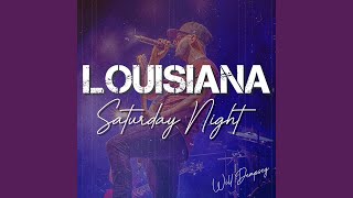 Louisiana Saturday Night [upl. by Violet]