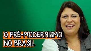 O PréModernismo no Brasil  Extensivo Português  Descomplica [upl. by Demah]