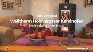 Walltherm Holzvergaser  das ORIGINAL Ein Film von HE Energy [upl. by Asiulairam]