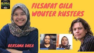 DHEA FILSAFAT GILA WOUTER KUSTERS [upl. by Anirol]