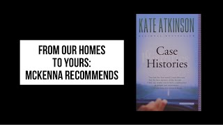 McKenna recommends Case Histories by Kate Atkinson [upl. by Yelsek639]