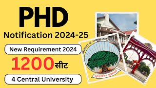 New PhD Admission 2024  1000 Seat for 4 Central University  PHD Admission Process Syllabus amp Fees [upl. by Nataline]