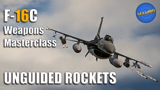 F16 Weapons Masterclass Ep 12  Unguided Rockets  DCS World [upl. by Yretsym]