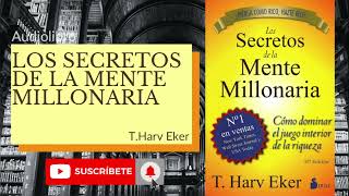 Resumen quotLos secretos de la mente millonariaquot Audiolibro [upl. by Seugirdor]