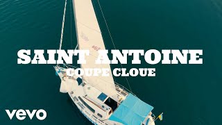 Coupé Cloué  Saint Antoine Visualizer [upl. by Ydnak]