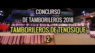 Concurso estatal de Tamborileros 2018  Tamborileros de Tenosique  El Manco de Leon [upl. by Norbel]