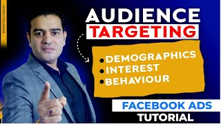 Facebook Ads Detailed Targeting  Demographics Interest and Behavioural Targeting  FB Ads Course [upl. by Ailahtan]