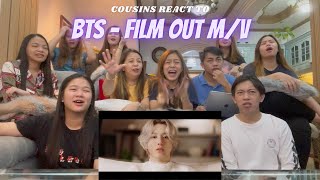 COUSINS REACT TO BTS 방탄소년단 Film out Official MV [upl. by Ronel]