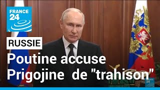 REPLAY Vladimir Poutine accuse Prigojine de quottrahisonquot et dénonce un quotcoup de poignard dans le dosquot [upl. by Attiuqehs]