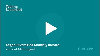 How Aegon Diversified Monthly Income Fits into Your Portfolio [upl. by Anaerb]