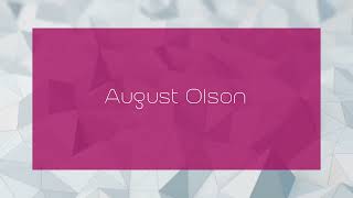 August Olson  appearance [upl. by Rutger]