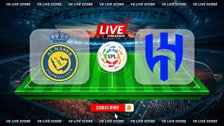 Al Nassr FC vs Al Hilal 🔴Live Match Today⚽🎬 [upl. by Yram504]