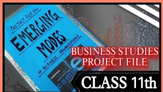 Business Project File For Class 11  Emerging modes of business  class11project bst [upl. by Kletter843]