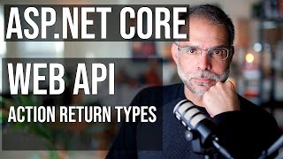 ASPNET Core Web API Action Result Types [upl. by Rahcir]