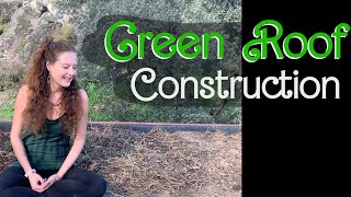 Green Roof  Living Roof Construction on Straw Bale Off Grid Cabin Tiny House Off Grid Living [upl. by Zela]