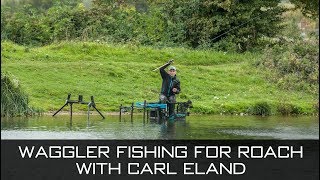 Waggler Fishing For Roach  with Carl Eland [upl. by Ahk]