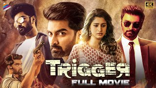 Trigger Latest Telugu Full Movie 4K  Atharvaa  Tanya Ravichandran  Ghibran  Telugu New Movies [upl. by Bruckner]