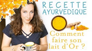 LE LAIT DOR  Recette de boisson ayurvédique golden milk spéciale automnehiver [upl. by Anitreb]