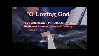 O Loving God  Paulette McCoy [upl. by Elyag]