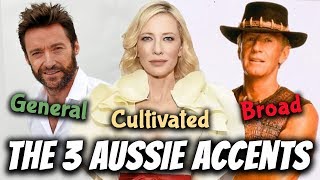 The 3 Australian Accents General Cultivated amp Broad  Australian Pronunciation [upl. by Iduj]