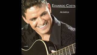 Eduardo Costa  quotCoração Abertoquot Acústico2004 [upl. by Neelrak]