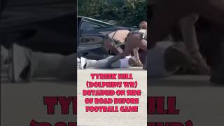 Breaking  Tyreek Hill Detained cops shorts [upl. by Lleynod]