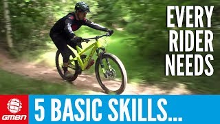 5 Basic Skills Every Mountain Biker Should Know [upl. by Hacceber]