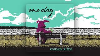 👑 Common Kings  One Day Official Audio [upl. by Inami741]