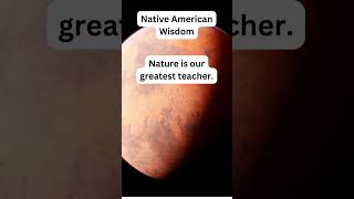 Native American Wisdom Lessons from the Earth 🌎 [upl. by Sal]